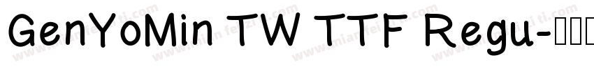 GenYoMin TW TTF Regu字体转换